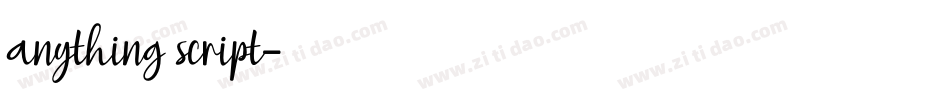 anything script字体转换